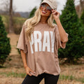 Taupe Pray Tee