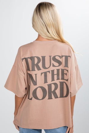 Taupe Trust In The Lord Tee